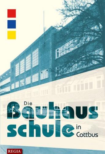 Die Bauhausschule in Cottbus 