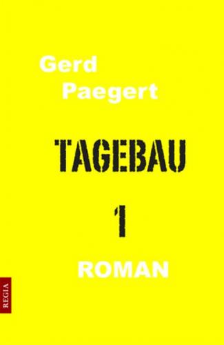 Tagebau Band 1 