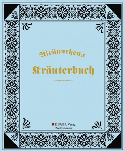 Alräunchens Kräuterbuch 