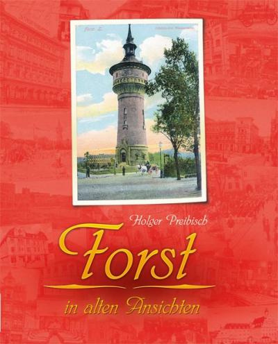 Forst in alten Ansichten 