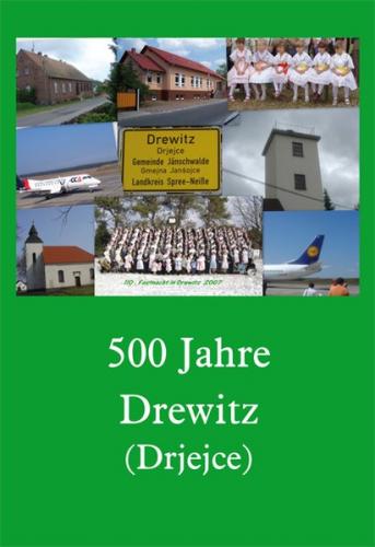 500 Jahre Drewitz  Drjejce 