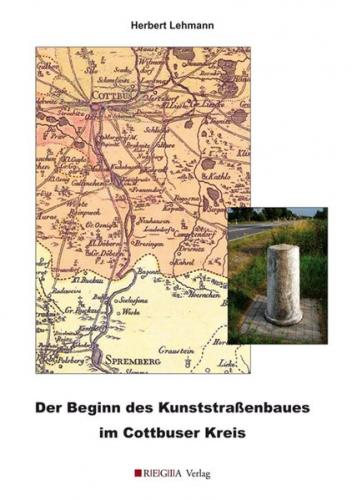 Der Beginn des Kunststraßenbaues im Cottbuser Kreis 
