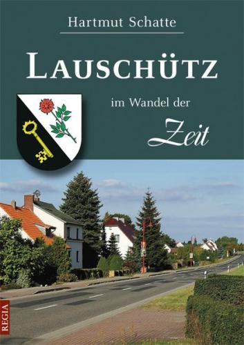 Lauschütz im Wandel der Zeit 