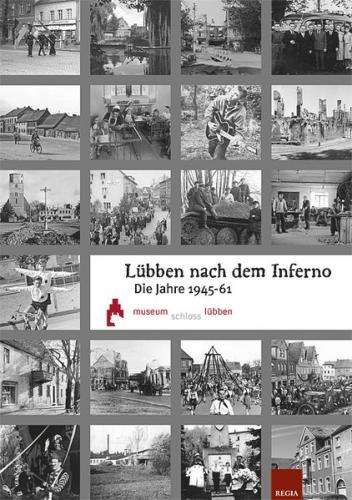 Lübben nach dem Inferno 