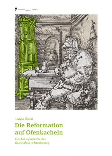 Die Reformation auf Ofenkacheln 