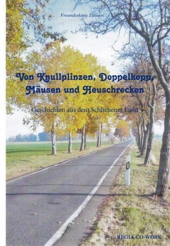 Von Knullplinzen,Doppelkopp, Mäusen und Heuschrecken 