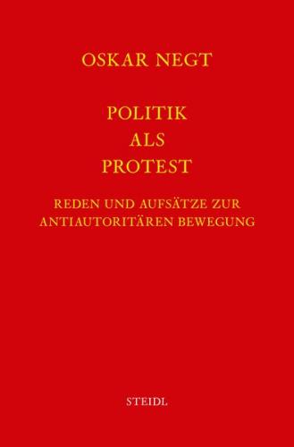 Werkausgabe Bd. 3 / Politik als Protest 