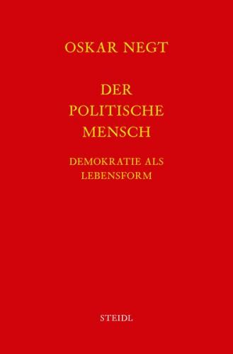 Werkausgabe Bd. 16 / Der politische Mensch 