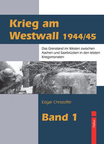 Krieg am Westwall 1944/45 
