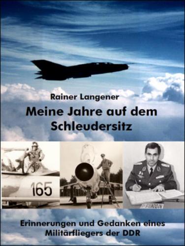 Meine Jahre auf dem Schleudersitz 