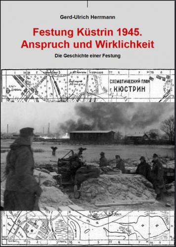 Festung Küstrin 1945. 