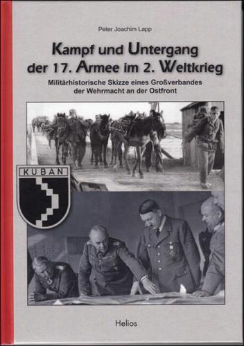 Kampf und Untergang der 17. Armee im 2. Weltkrieg 