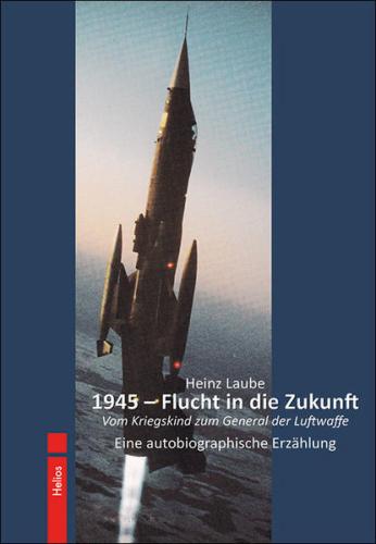 1945 – Flucht in die Zukunft 