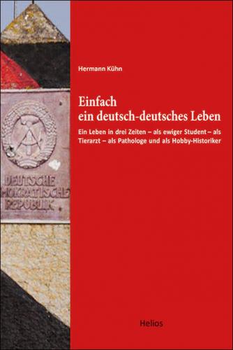 Einfach ein deutsch-deutsches Leben 