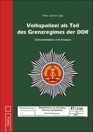 Volkspolizei als Teil des Grenzregimes der DDR 