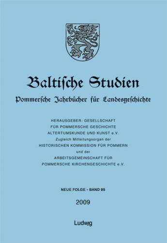 Baltische Studien, Pommersche Jahrbücher für Landesgeschichte. Band 95 NF 