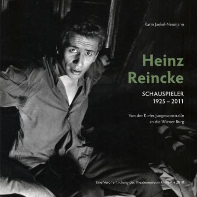 Heinz Reincke, Schauspieler (1925–2011): Von der Kieler Jungmannstraße an die Wiener Burg 