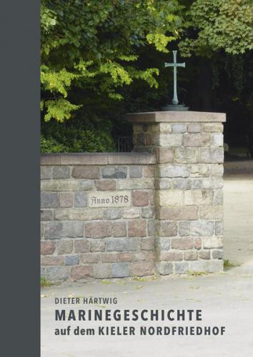 Marinegeschichte auf dem Kieler Nordfriedhof 