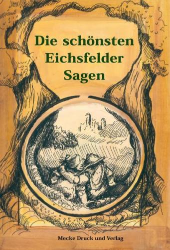Die schönsten Eichsfelder Sagen (Ebook - pdf) 