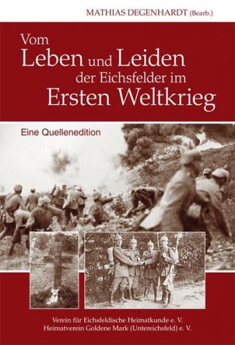 Vom Leben und Leiden der Eichsfelder im Ersten Weltkrieg 