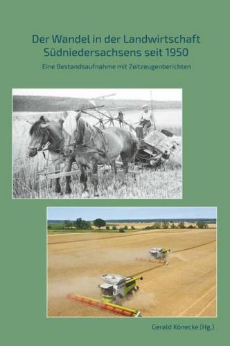 Der Wandel in der Landwirtschaft Südniedersachsens seit 1950 