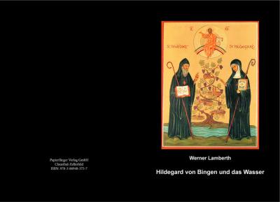 Hildgard von Bingen und das Wasser 
