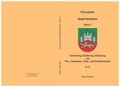 Flurnamen Stadt Northeim Band 2 
