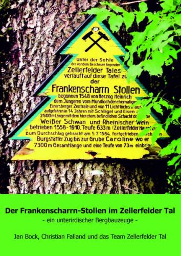 Der Frankenscharrn-Stollen im Zellerfelder Tal 