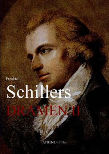 Schillers Dramen II 