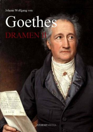 Goethes Dramen II 