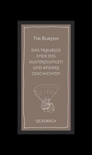 Das traurige Ende des Austernjungen und andere Geschichten 