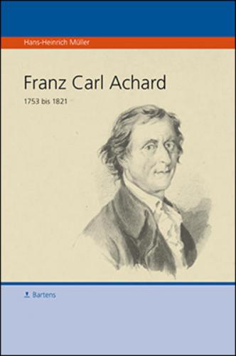 Franz Carl Achard 1753-1821 