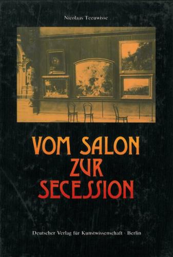 Vom Salon zur Secession 