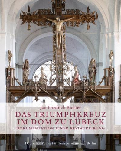 Das Triumphkreuz im Dom zu Lübeck 