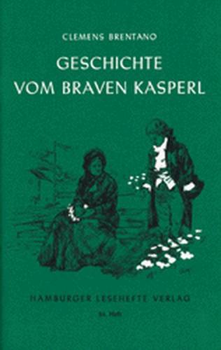 Geschichte vom braven Kasperl und dem schönen Annerl 
