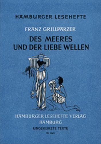Des Meeres und der Liebe Wellen 