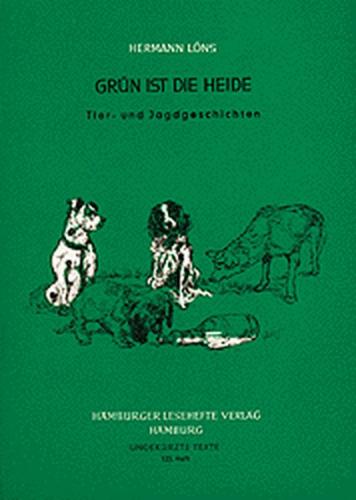 Grün ist die Heide 