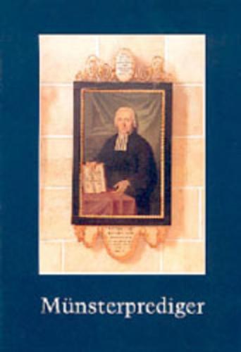 Die Münsterprediger bis zum Übergang Ulms an Württemberg 1810 