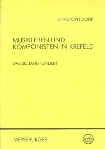 Musikleben und Komponisten in Krefeld 