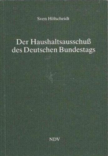 Der Haushaltsausschuss des Deutschen Bundestags 
