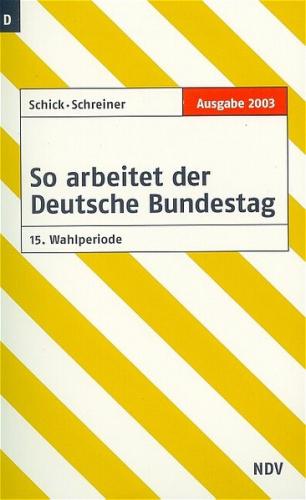 So arbeitet der Deutsche Bundestag 