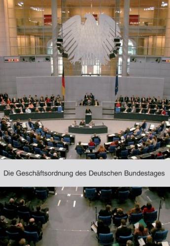 Die Geschäftsordnung des Deutschen Bundestages 
