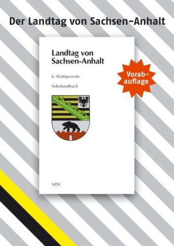 Sonderausgabe Landtag von Sachsen-Anhalt 6. Wahlperiode 