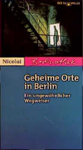 Geheime Orte in Berlin 
