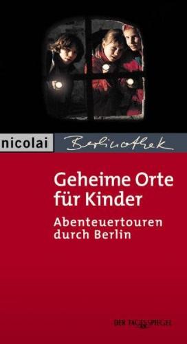 Geheime Orte für Kinder 
