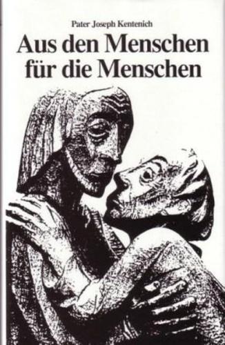 Aus dem Glauben leben / Aus den Menschen - für die Menschen 