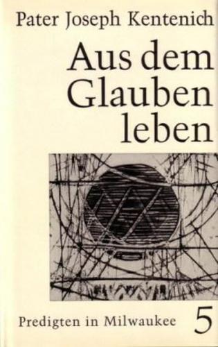 Aus dem Glauben leben 