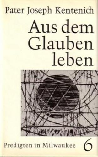 Aus dem Glauben leben 