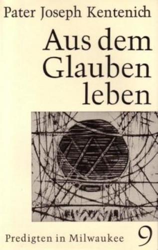 Aus dem Glauben leben 