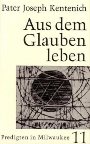 Aus dem Glauben leben 